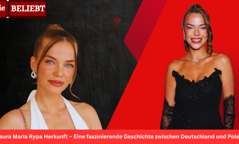 Laura Maria Rypa Herkunft
