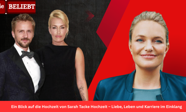 Sarah Tacke Hochzeit