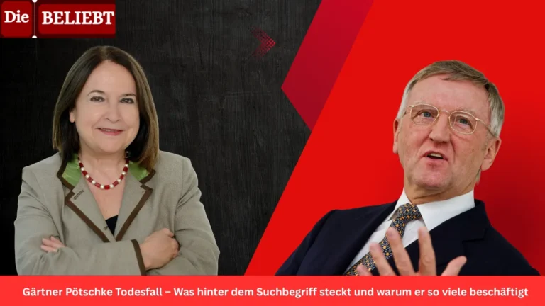 Gärtner Pötschke Todesfall – Was hinter dem Suchbegriff steckt und warum er so viele beschäftigt Gärtner Pötschke Todesfall