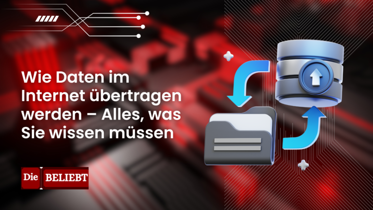 Wie Daten im Internet übertragen werden – Alles, was Sie wissen müssen Wie Daten im Internet übertragen werden