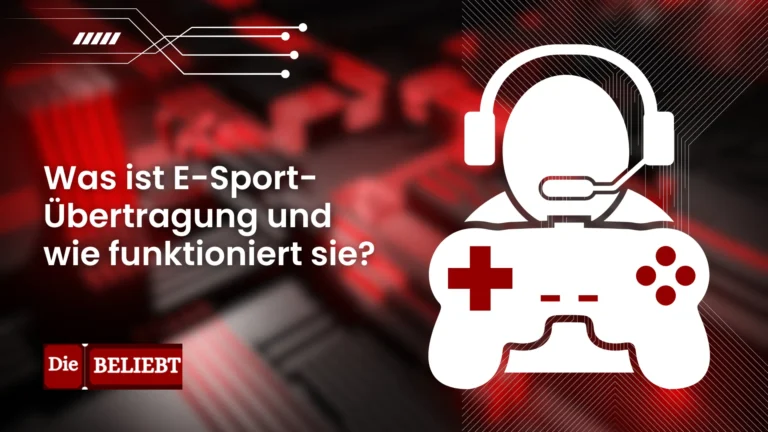 Was ist E-Sport-Übertragung und wie funktioniert sie? E-Sport-Übertragung