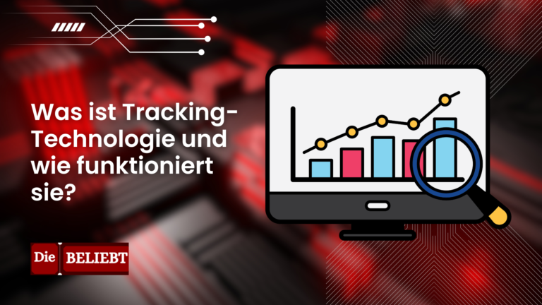 Was ist Tracking-Technologie