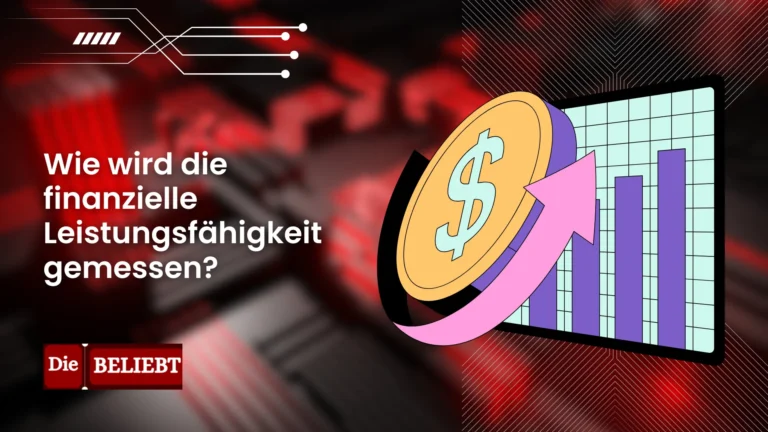Wie wird die finanzielle Leistung gemessen? Wichtige Kennzahlen erklärt Wie wird die finanzielle Leistung gemessen
